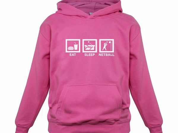 Dressdown Eat Sleep Netball - Childrens / Kids Hoodie - Pink - XXL (12-13 Years)