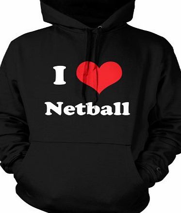 Dressdown I Love Netball - Unisex Hoodie / Hooded Top-Black-Large