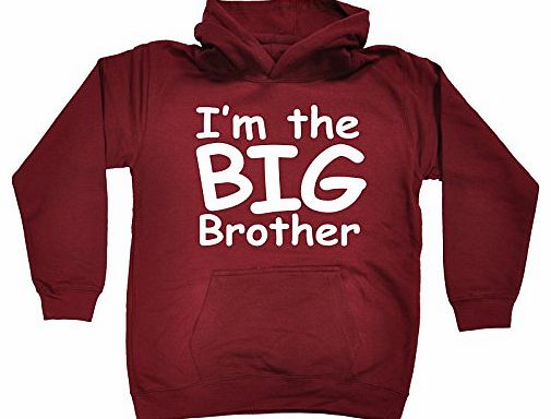 KIDS - IM THE BIG BROTHER HOODIE (L-Age-9-11 - BURGUNDY) NEW PREMIUM - cool cute baby toddler Slogan Funny Novelty Nerd Vintage retro top clothes Unisex Children Child Girl Boy Sweatshirt Hoody Hoodie