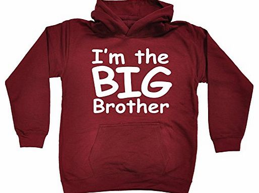 KIDS - IM THE BIG BROTHER HOODIE (M-Age-7-8 - BURGUNDY) NEW PREMIUM - cool cute baby toddler Slogan Funny Novelty Nerd Vintage retro top clothes Unisex Children Child Girl Boy Sweatshirt Hoody Hoodies