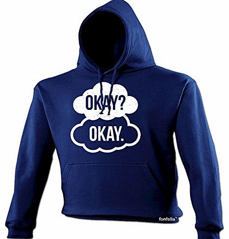 OKAY ? OKAY (M - NAVY) NEW PREMIUM HOODIE - slogan funny clothing joke novelty vintage retro top mens ladies girl boy sweatshirt men women hoody hoodies fashion urban cool geek shirt fault in our star