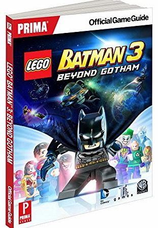 Lego Batman 3: Beyond Gotham: Prima Official Game Guides