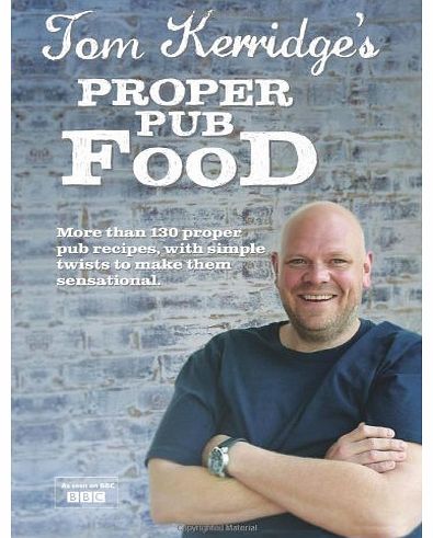 Tom Kerridge Proper Pub Food