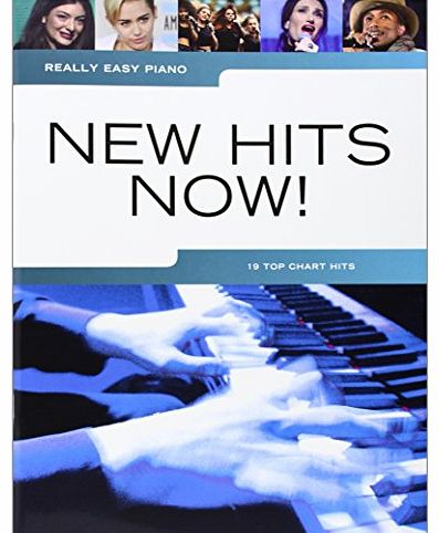 Really Easy Piano: New Hits Now!